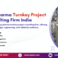 top pharma turnkey project consulting firm india  85x85
