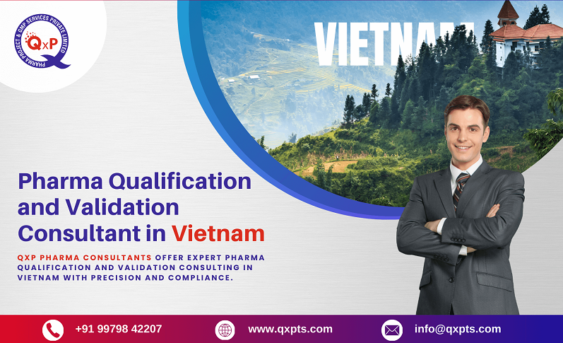 pharma qualification and validation consultant in vietnam