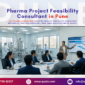 pharma project feasibility consultant in pune  85x85